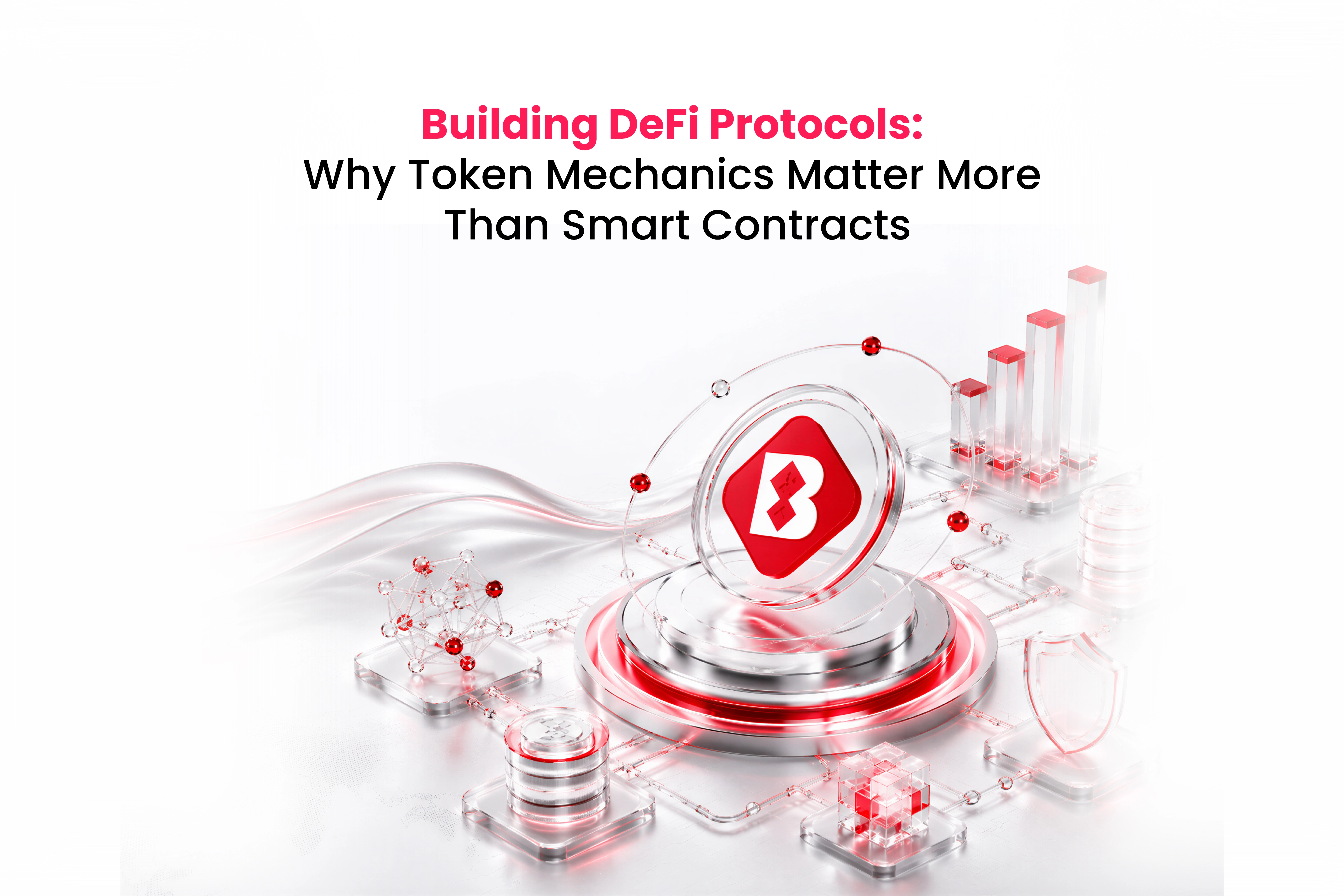Building DeFi Protocols: Why Token Mechanics Matter More Than Smart Contracts